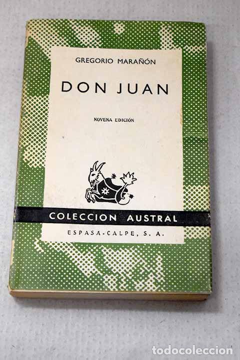 Libros: Don Juan: ensayos sobre el origen de su leyenda.- Mara&ntilde;&oacute;n, Gregorio