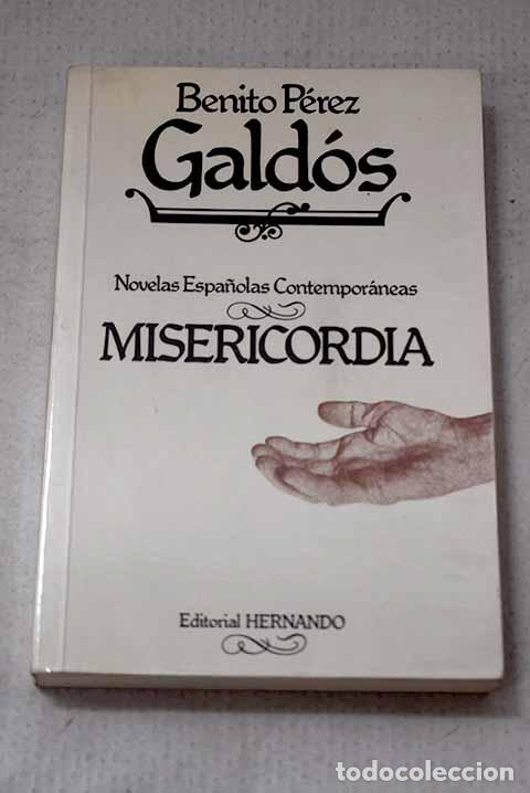 Libros: Misericordia: P&eacute;rez Gald&oacute;s, Benito.- P&eacute;rez Gald&oacute;s, Benito