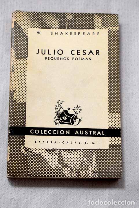 Libros: Julio C&eacute;sar ; Peque&ntilde;os poemas.- Shakespeare, William