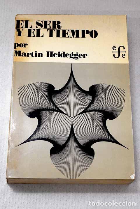 Libros: El ser y el tiempo: Heidegger, Martin.- Heidegger, Martin