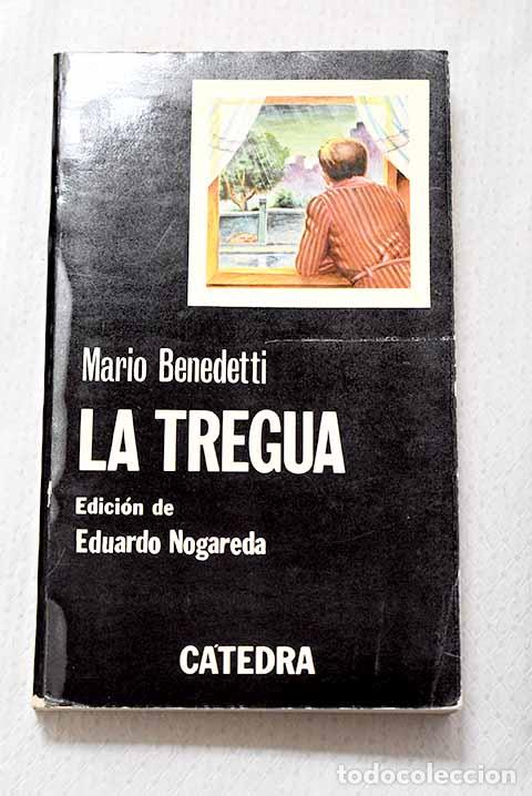 Libros: La tregua: Benedetti, Mario.- Benedetti, Mario
