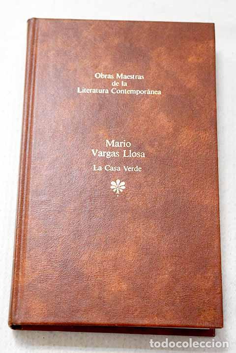 Libros: La casa verde: Vargas Llosa, Mario.- Vargas Llosa, Mario