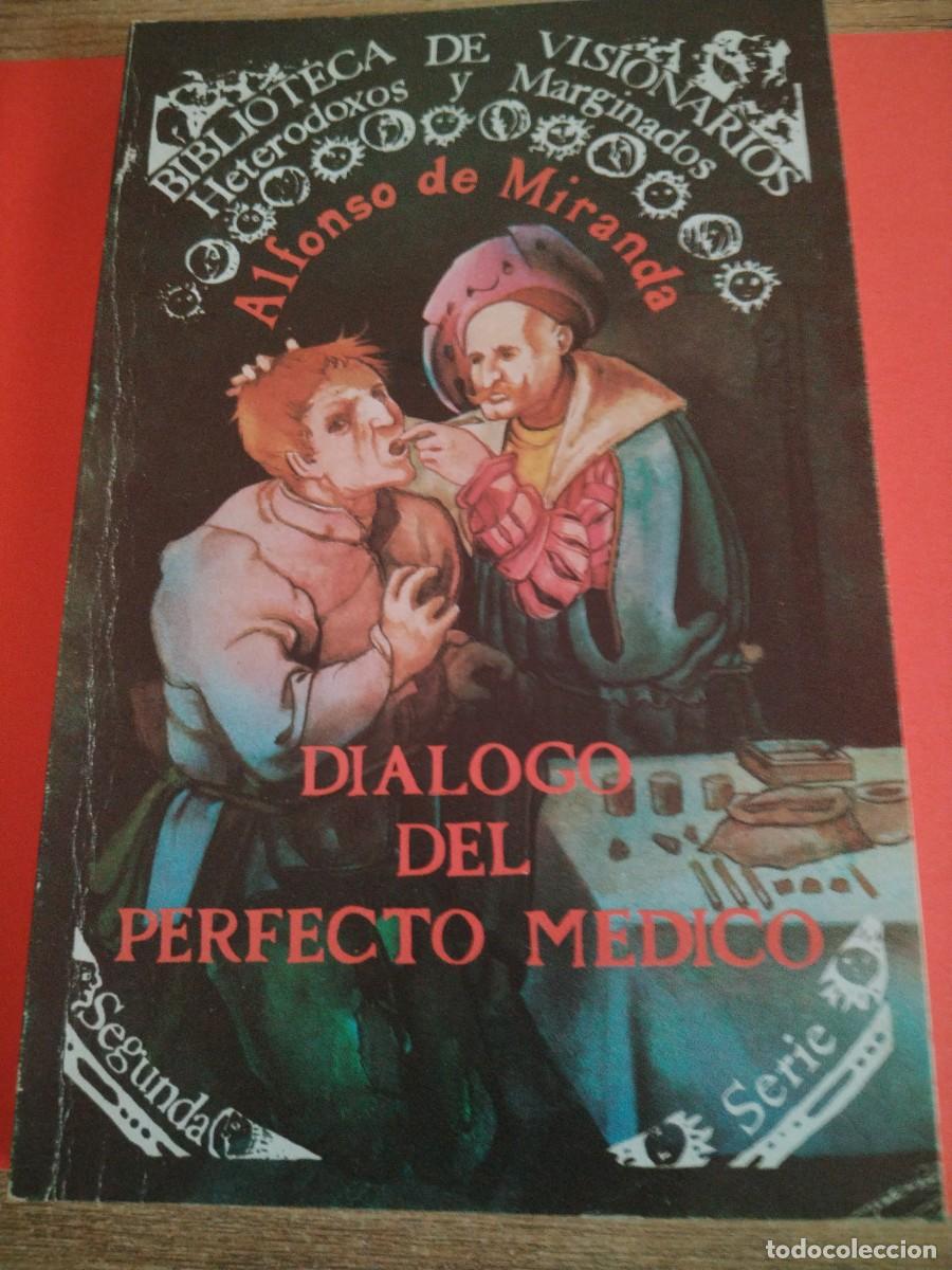 Libros: BIBLIOTECA DE VISIONARIOS - DIALOGO DEL PERFECTO MEDICO
