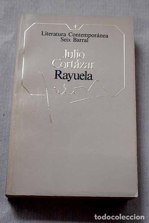 Libros: Rayuela: Cort&aacute;zar, Julio.- Cort&aacute;zar, Julio