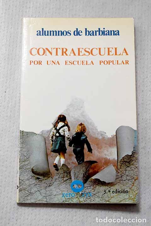Libros: Contraescuela: (la escuela sucesora de Barbiana)