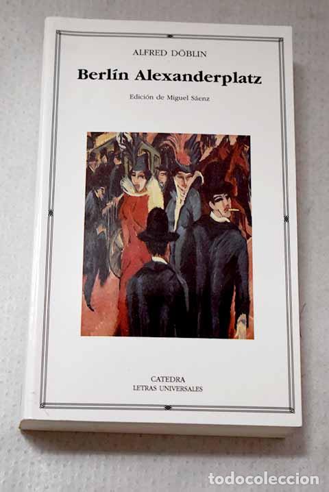 books: Berl&iacute;n Alexanderplatz: la historia de Franz Biberkopf.- Doblin, Alfred