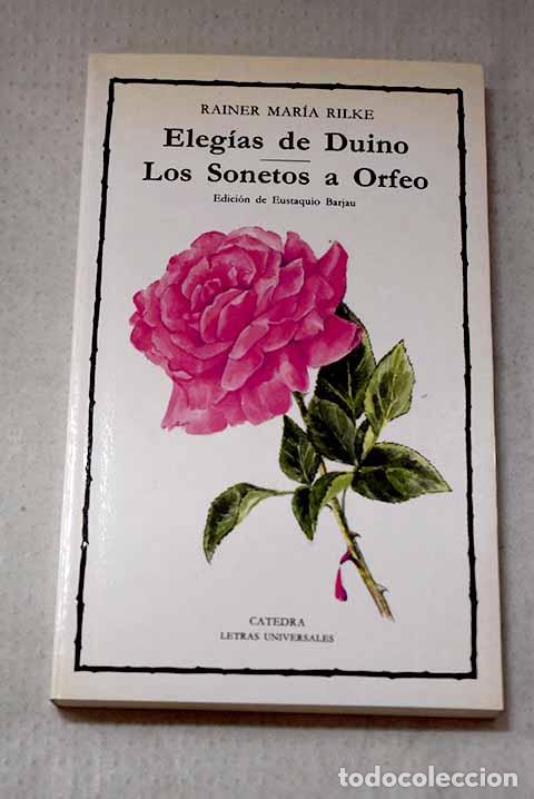 books: Eleg&iacute;as de Duino ; Los sonetos a Orfeo.- Rilke, Rainer Maria