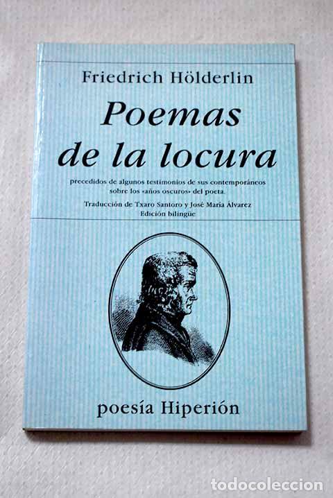 books: Poemas de la locura: Holderlin, Friedrich.- Holderlin, Friedrich
