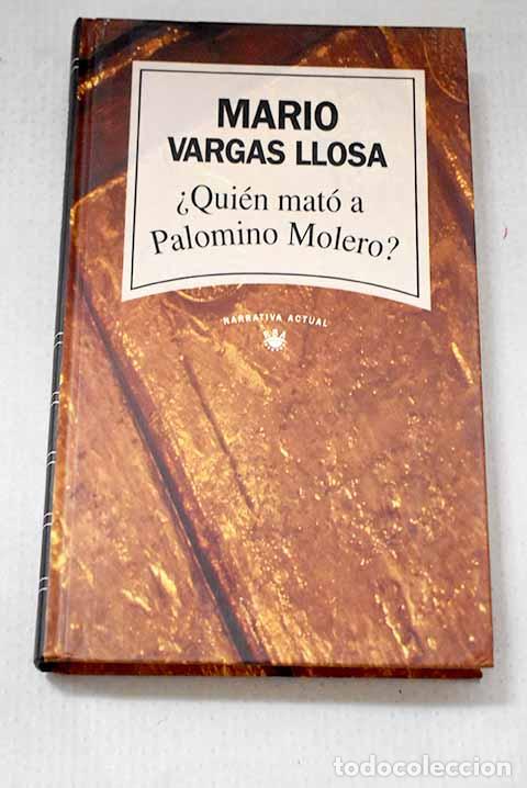 books: &iquest;Qui&eacute;n mat&oacute; a Palomino Molero?.- Vargas Llosa, Mario