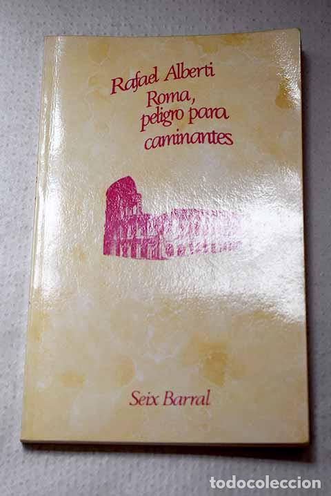 books: Roma, peligro para caminantes.- Alberti, Rafael