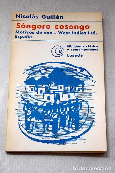 books: S&oacute;ngoro cosongo: motivos de son West Indies Ltd. : Espa&ntilde;a .- Guill&eacute;n, Nicol&aacute;s
