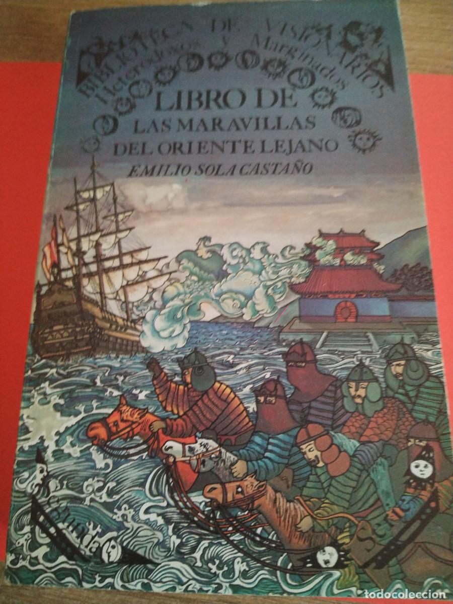 Libros: BIBLIOTECA DE VISIONARIOS - LAS MARAVILLAS DEL ORIENTE LEJANO