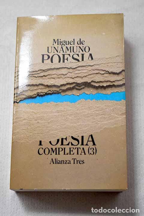 Libros: Poes&iacute;a completa, Tomo III.- Unamuno, Miguel de