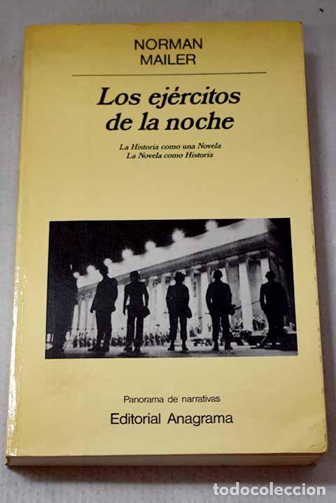 Livros em segunda m&atilde;o: Los ej&eacute;rcitos de la noche: la historia como una novela, la novela como una historia.- Mailer, Norman