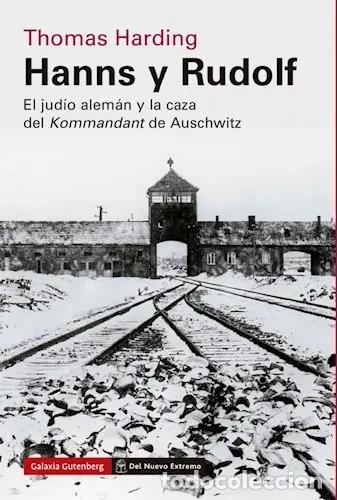 books: Hanns Y Rudolf El Jud&iacute;o Alem&aacute;n Y La Caza Del Kommandant De A - Thomas Harding