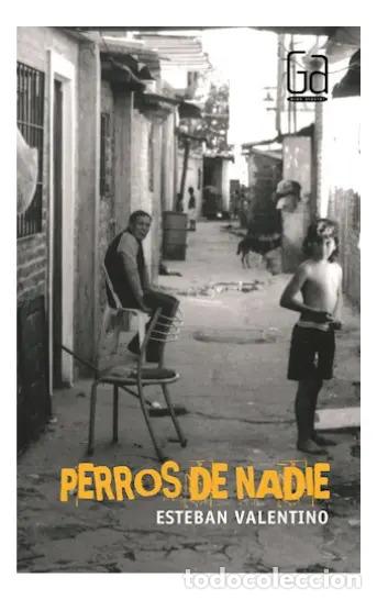 Libros: Perros De Nadie - Valentino