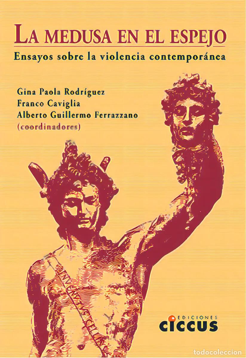 Libros: Medusa En El Espejo, La - Caviglia, Franco