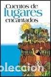 Libros: Coedicon Latam Cuentos De Lugares Encantados - UNESCO