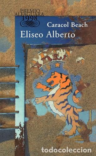Libros: Caracol Beach (spanish Edition) - Alberto, Eliseo