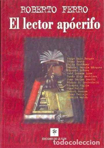 Libros: El Lector Apocrifo - Ferro, Roberto