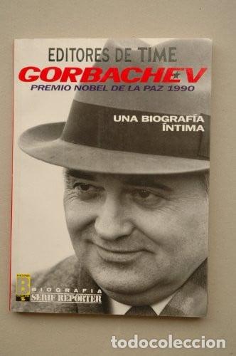 B&uuml;cher: Gorbachev Una Biograf&iacute;a &Iacute;ntima - Editores, de Time