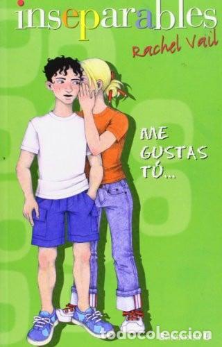 books: Inseparables: Me Gustas Tu / The Friendship Ring: Fill In Th - Rachel Vail