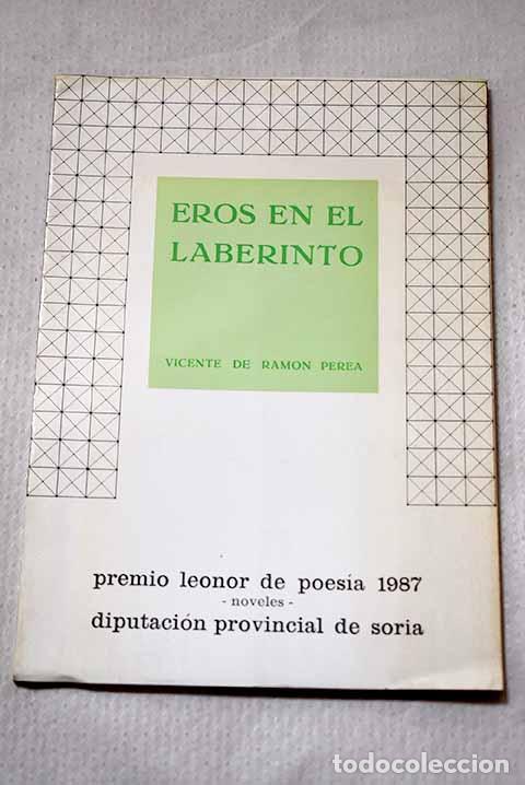 Libros: Eros en el laberinto.- Ram&oacute;n Perea, Vicente de