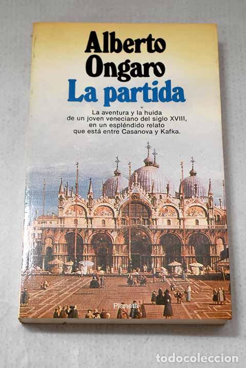 Libros: La Partida: Ongaro, Alberto.- Ongaro, Alberto