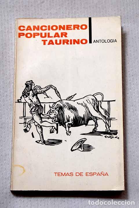 Libros: Cancionero popular taurino: (Antolog&iacute;a)
