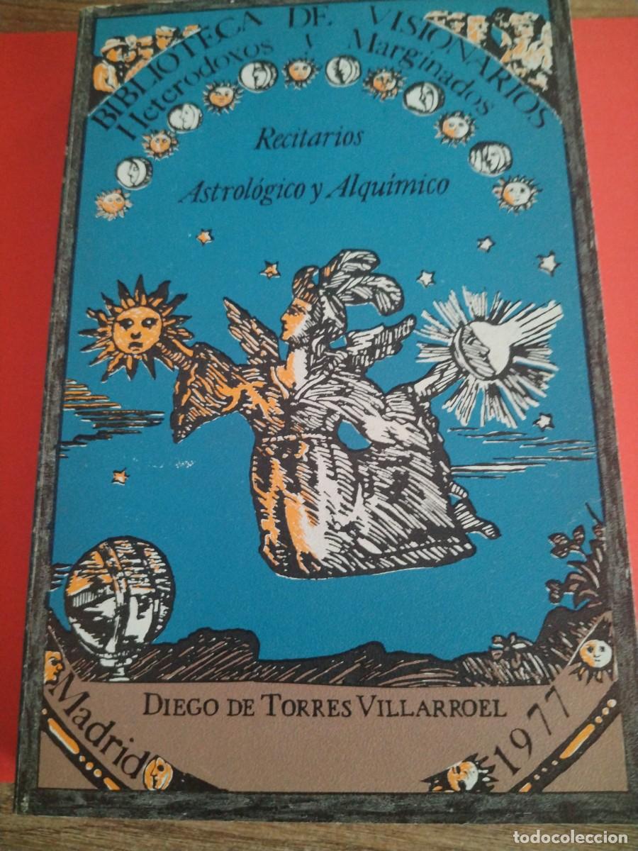 Libros: BIBLIOTECA DE VISIONARIOS - RECETARIOS ASTROLOGICOS Y ALQUIMICO