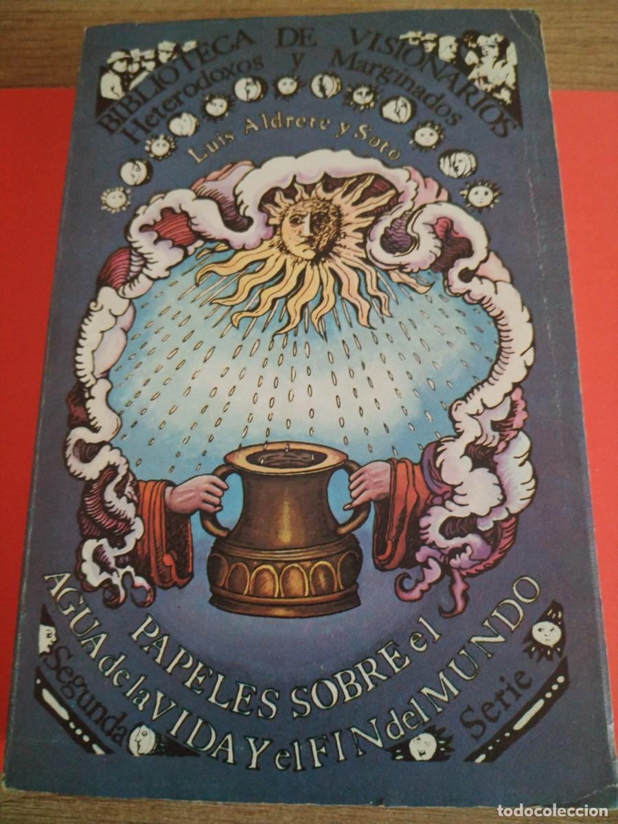 Libros: BIBLIOTECA DE VISIONARIOS - PAPELES SOBRE AGUA DE LA VIDA Y FIN MUNDO