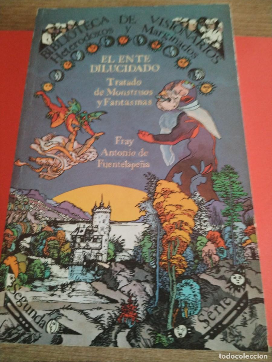 Libros: BIBLIOTECA DE VISIONARIOS - EL ENTE DILUCIDADO