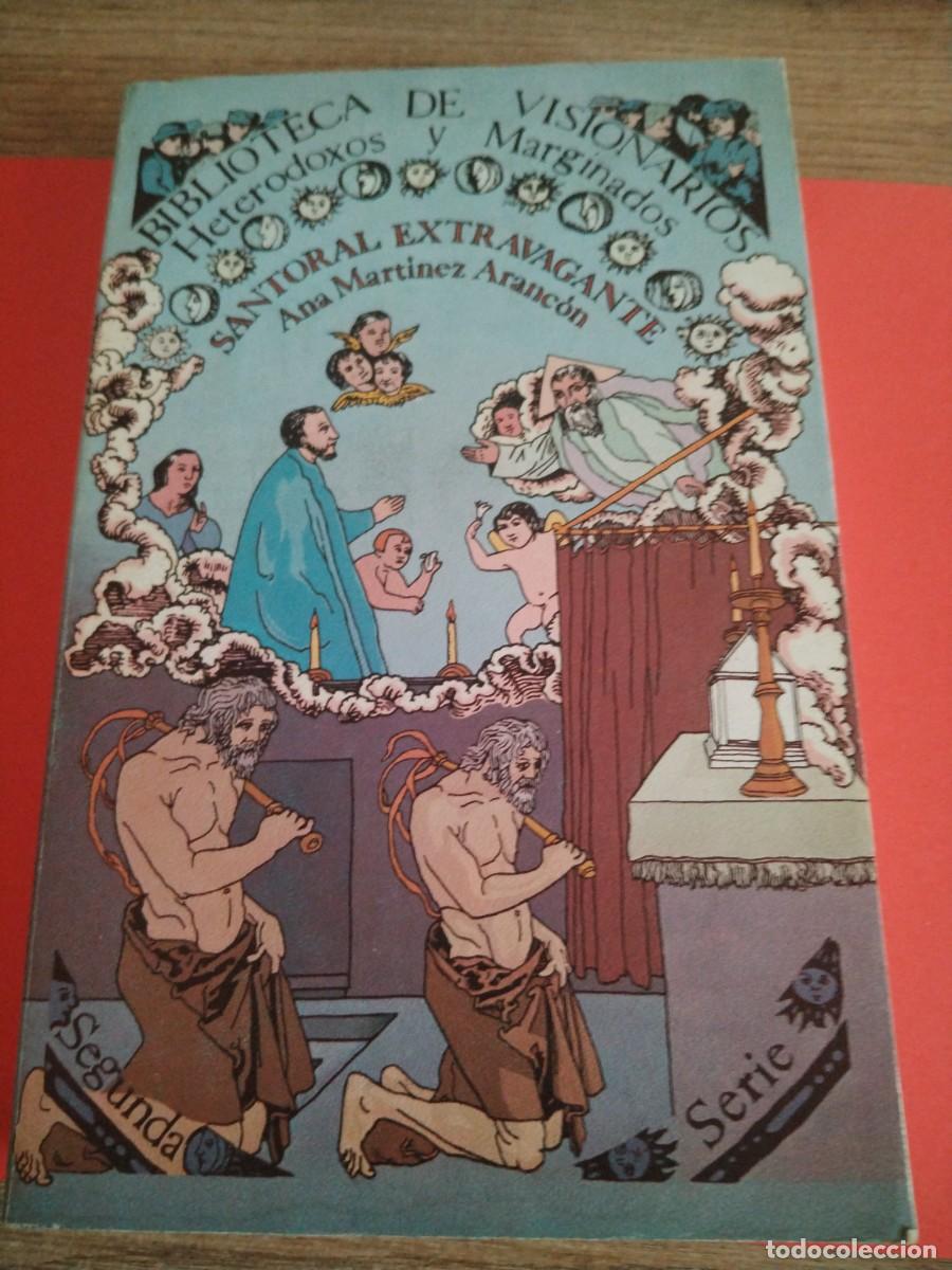 Libros: BIBLIOTECA DE VISIONARIOS - SANTORAL EXTRAVAGANTE
