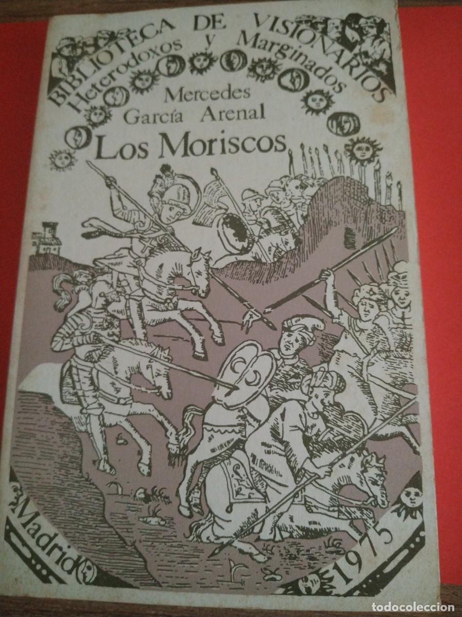 Libros: BIBLIOTECA DE VISIONARIOS - LOS MORISCOS