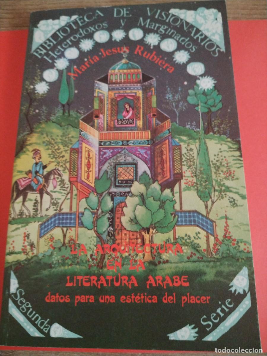 Libros: BIBLIOTECA DE VISIONARIOS - ARQUITECTURA LITERATURA ARABE