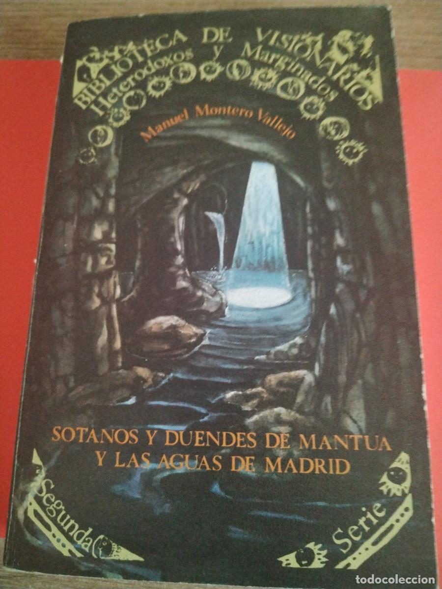 Libros: BIBLIOTECA DE VISIONARIOS - SOTANOS Y DUENDES DE MANTUA
