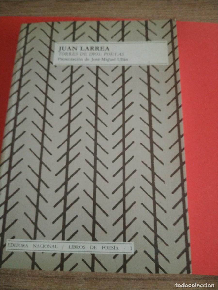 Libros: EDITORA NACIONAL - JUAN LARREA