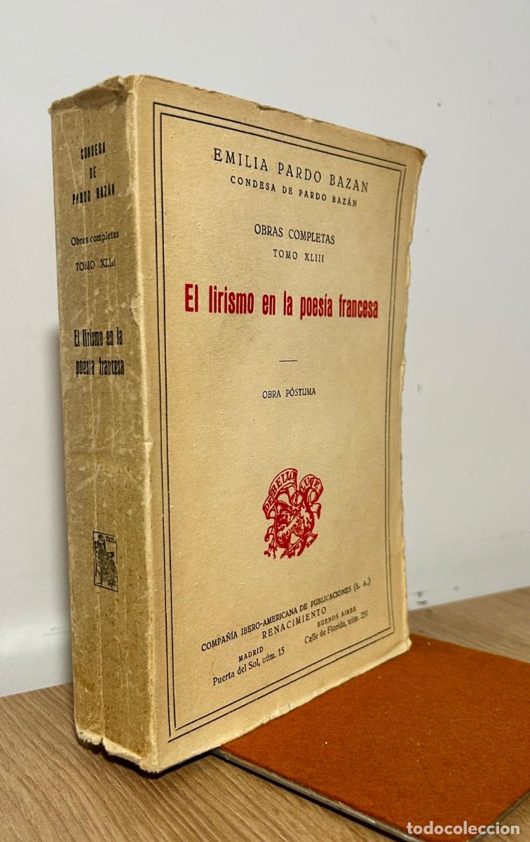 Libros: El lirismo en la poes&iacute;a francesa. Obra p&oacute;stuma (Obras completas. Tomo XLIII) - Pardo Baz&aacute;n, Emilia,