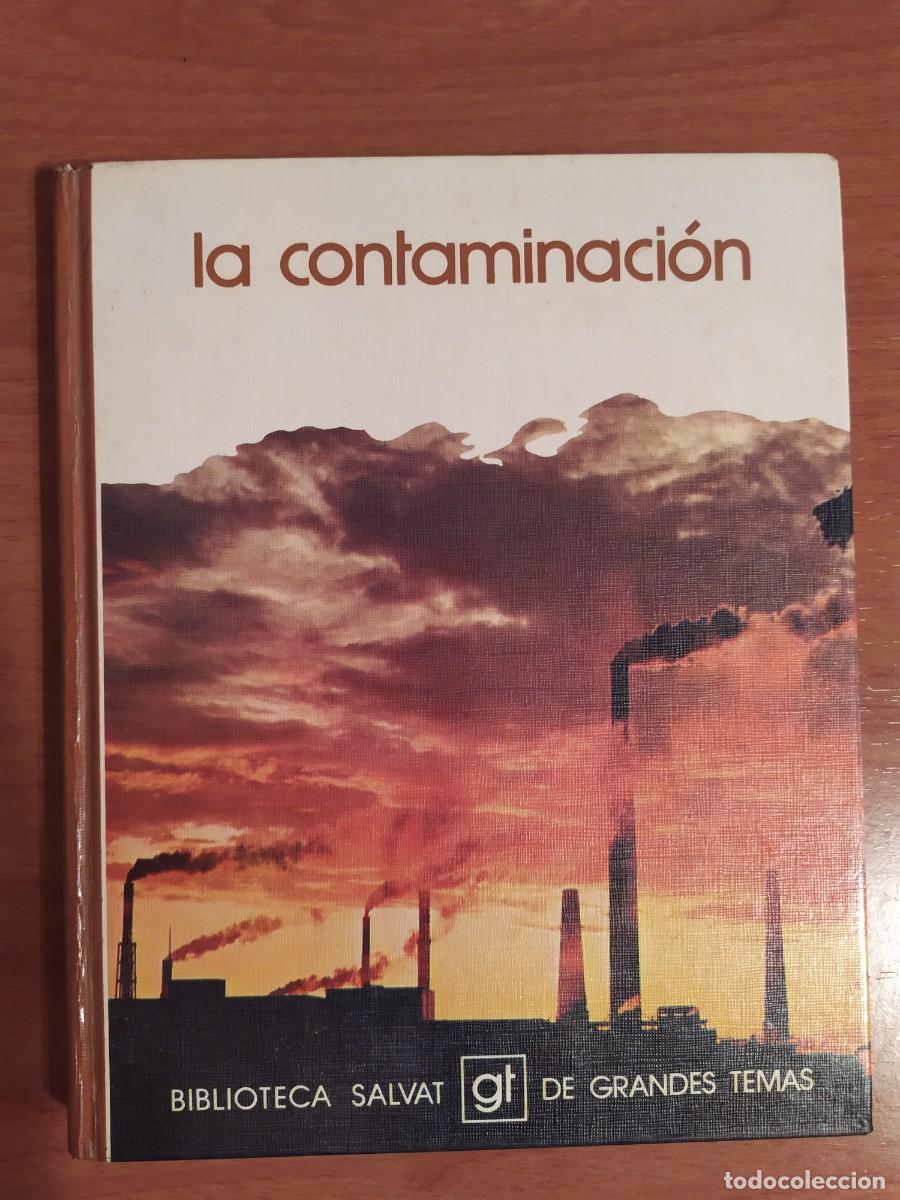 Libros: La contaminaci&oacute;n - Juan Senent