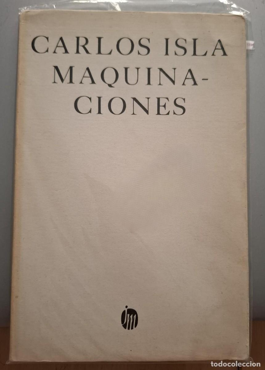 Libros: Carlos Isla - MAQUINACIONES