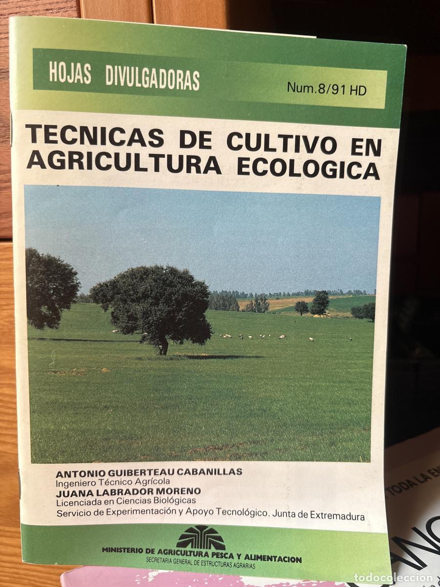 books: T&eacute;cnicas de cultivo en agricultura ecol&oacute;gica - Antonio Guiberteau Cabanillas Juana Labrador Moreno t