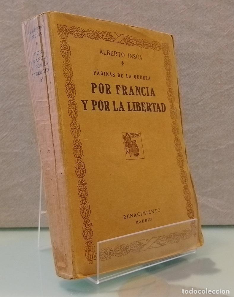 Livres: Por Francia y por la libertad (p&aacute;ginas de la guerra) - Alberto Ins&uacute;a