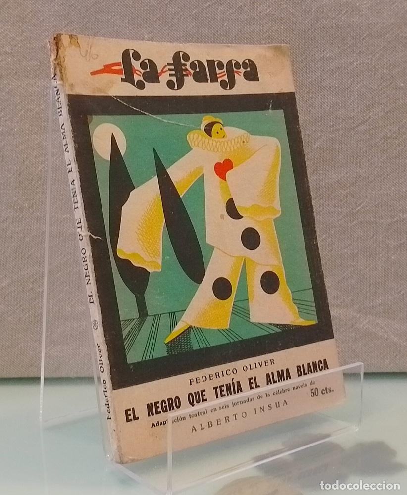Libros: El negro que ten&iacute;a el alma blanca (ilustrado) - Federico Oliver