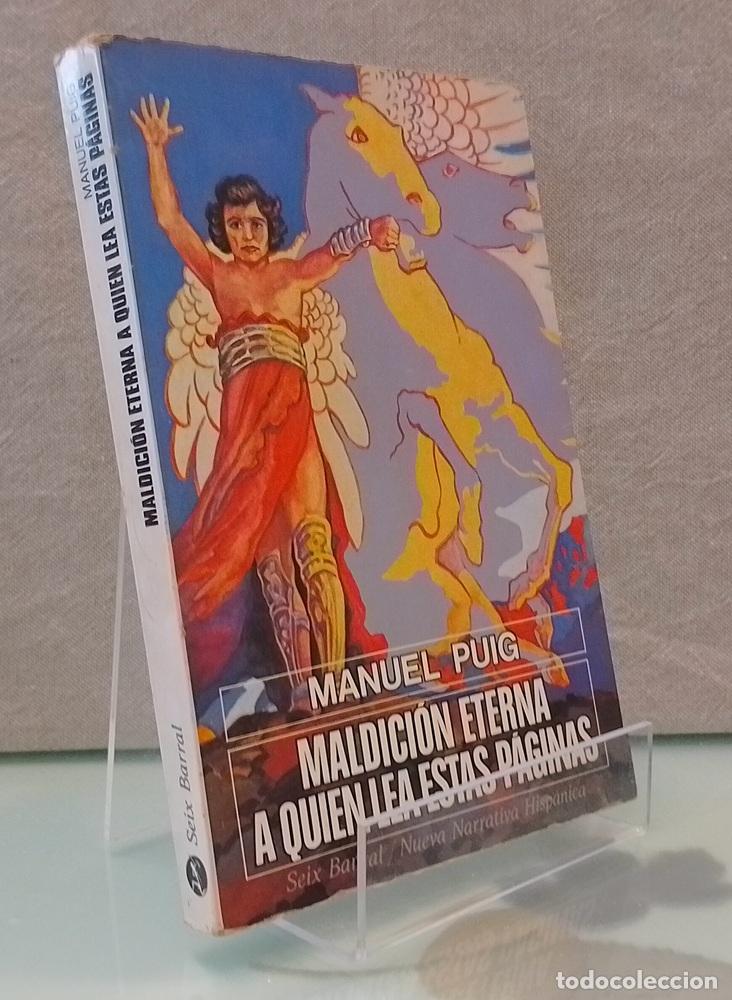 Libros: Maldici&oacute;n eterna a quien lea estas p&aacute;ginas (primera edici&oacute;n) - Manuel Puig