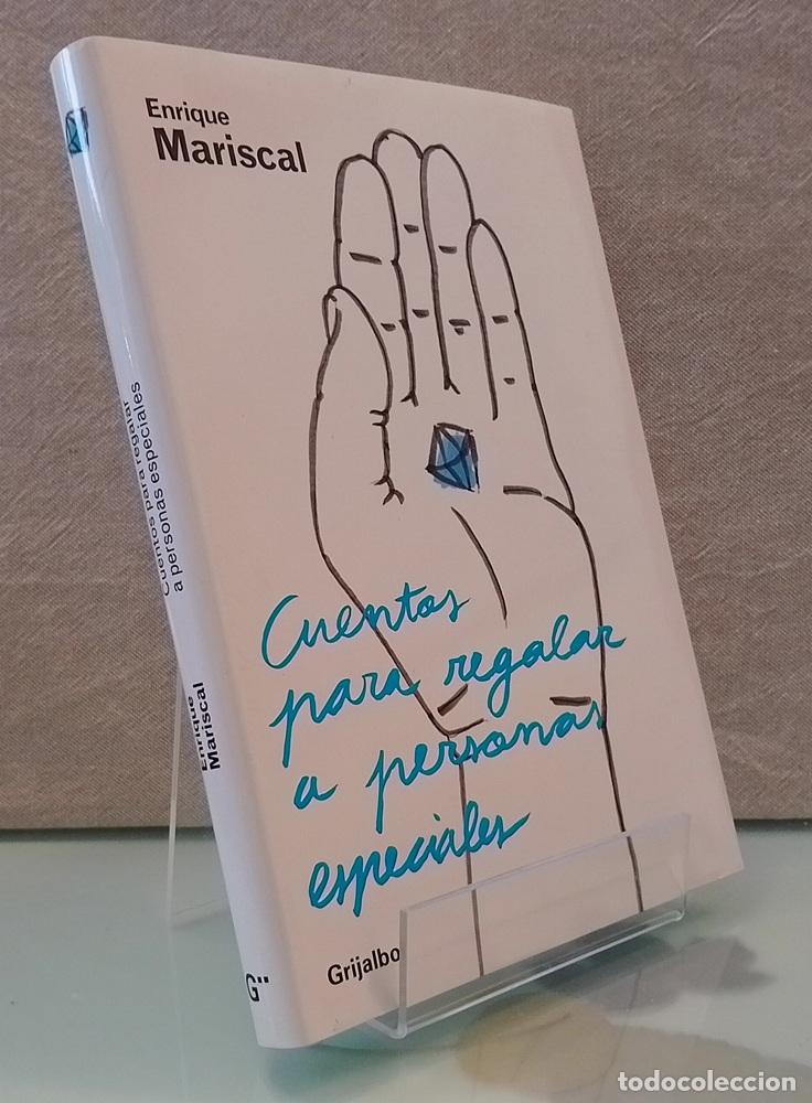 Libros: Cuentos para regalar a personas especiales (firmado por el autor, primera edici&oacute;n) - Enrique Marisca
