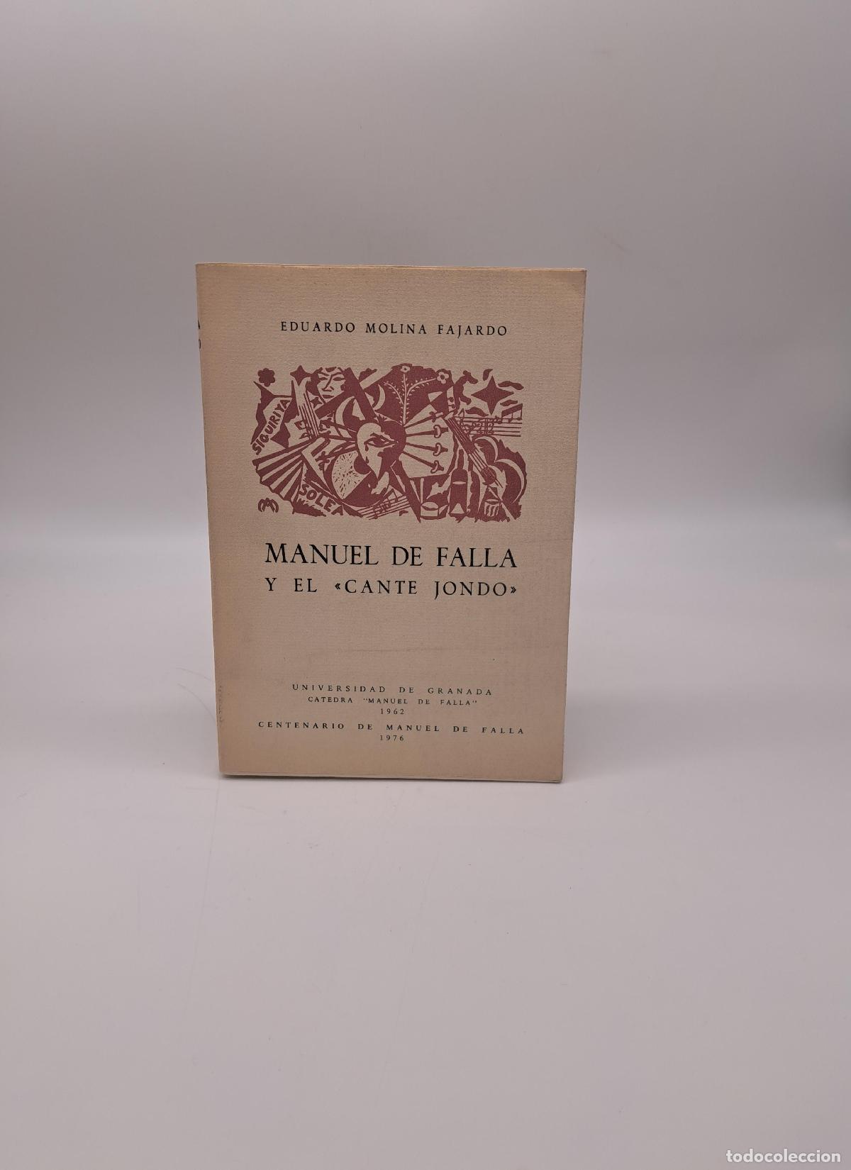 B&uuml;cher: MOLINA FAJARDO, Eduardo. - Manuel de Falla y el &rdquo;cante jondo&rdquo;.