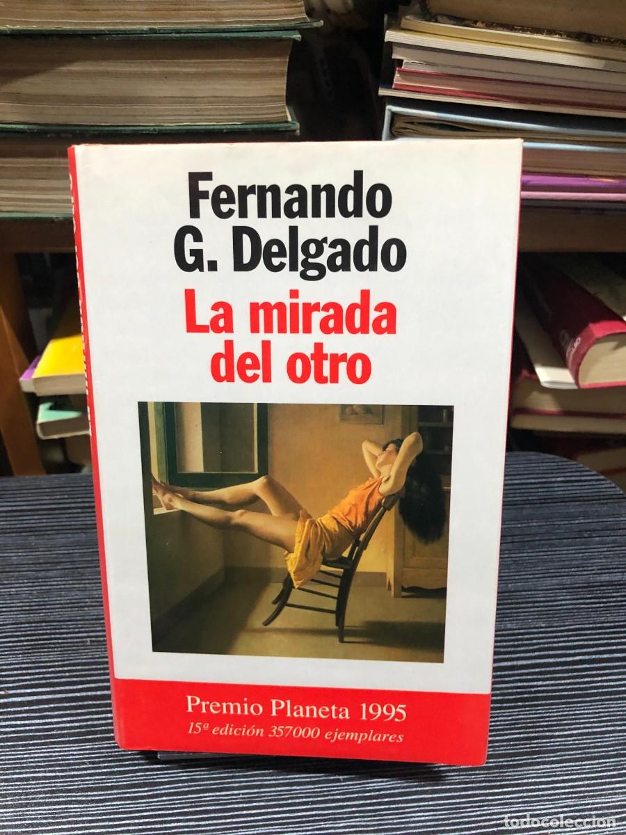 Libros: La mirada del otro Fernando G. Delgado
