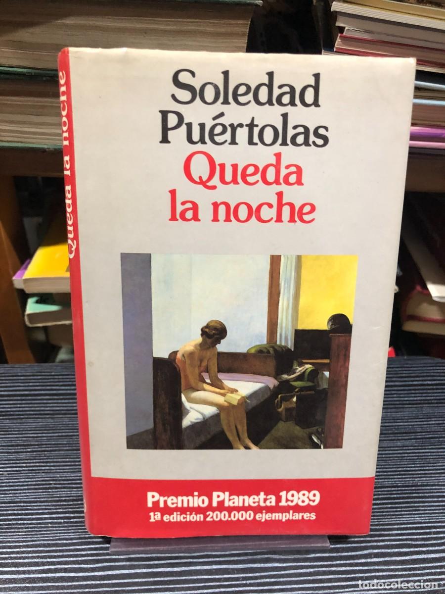 Libros: Queda la noche Soledad Pu&eacute;rtolas