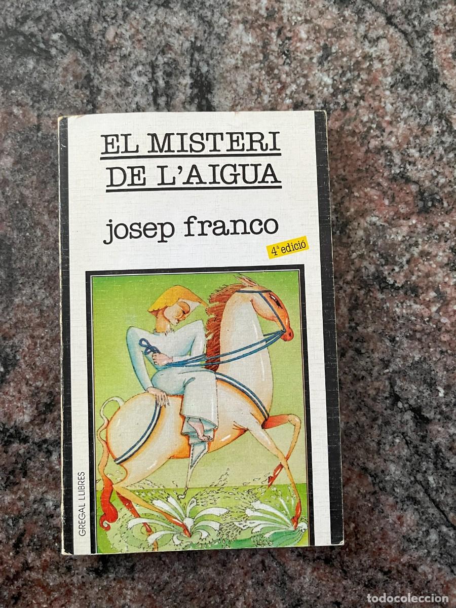 Libros: El misteri de l'aigua - J. Franco
