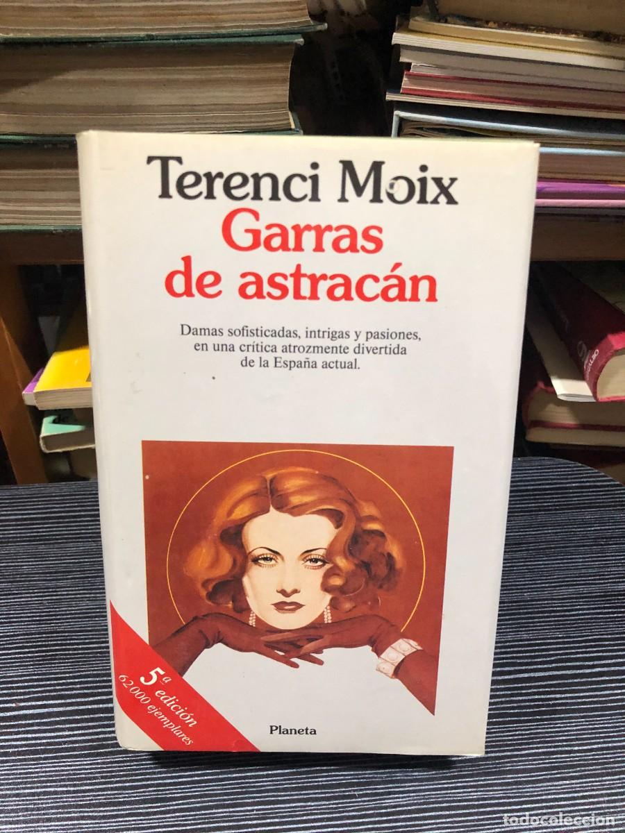 Libros: Garras de astrac&aacute;n Terenci Moix
